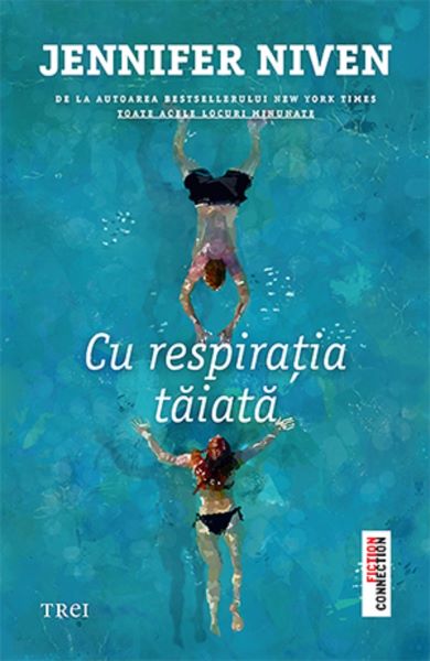 Cartea Cu respiratia taiata - Jennifer Niven de Jennifer Niven