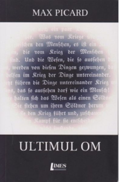 Cartea Ultimul om - Max Picard de Max Picard