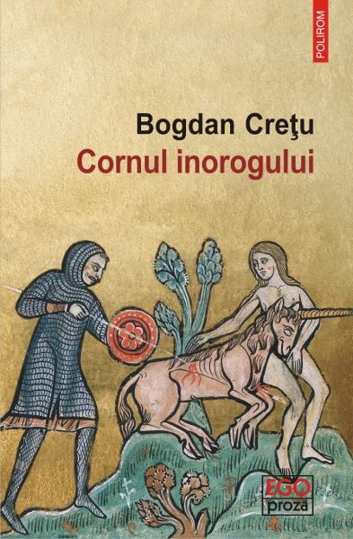 Cartea Cornul inorogului - Bogdan Cretu de Bogdan Cretu