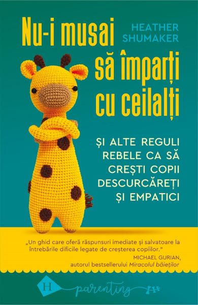 Cartea Nu-i musai sa imparti cu ceilalti - Heather Shumaker de Make
