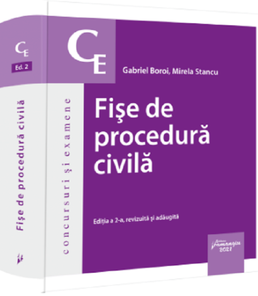 Cartea Fise de procedura civila Ed.2 - Gabriel Boroi, Mirela Stancu de Fise de procedura civila Ed.2 - Gabriel Boroi, Mirela Stancu