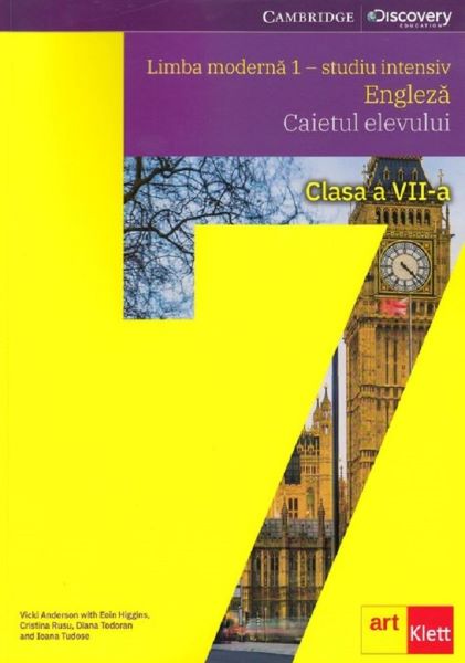 Cartea Limba engleza: studiu intensiv - Clasa 7 - Caietul elevului - Vicki Anderson, Eoin Higgins de Vicki Anderson
