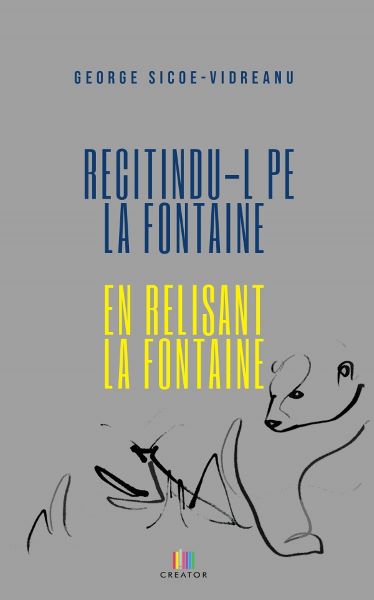 Cartea Recitindu-l pe La Fontaine - George S. Vidreanu de George S. Vidreanu