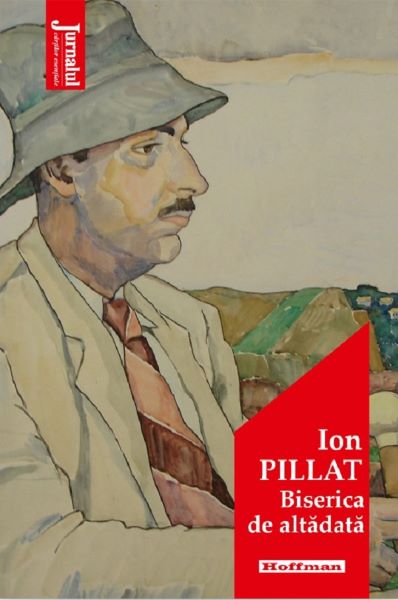 Cartea Biserica de altadata - Ion Pillat de Biserica de altadata - Ion Pillat