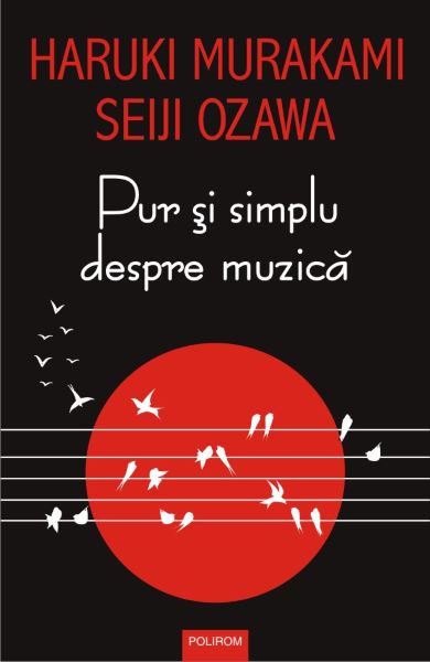 Cartea Pur si simplu despre muzica - Haruki Murakami, Seiji Ozawa de Haruki Murakami