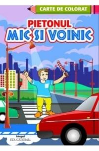Cartea Pietonul mic si voinic - Carte de colorat de Pietonul mic si voinic - Carte de colorat