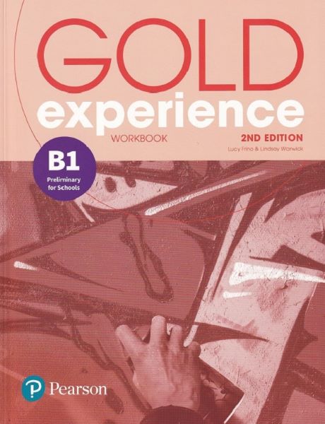 Cartea Gold Experience 2nd Edition B1 Workbook - Lucy Frino, Lindsay Warwick de Gold Experience 2nd Edition B1 Workbook - Lucy Frino, Lindsay Warwick