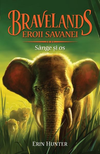 Cartea Bravelands. Vol.3: Sange si os - Erin Hunter de Erin Hunter