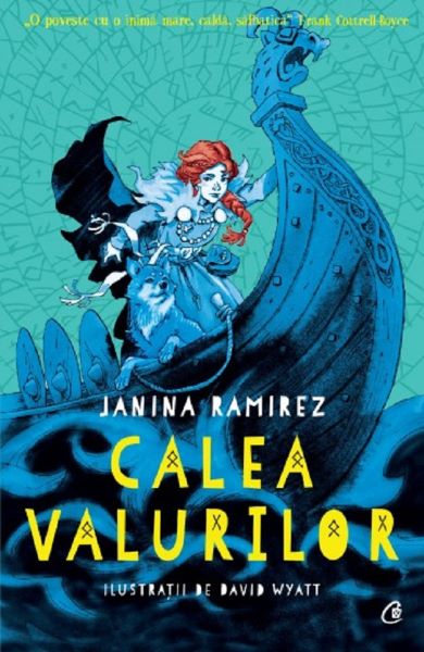 Cartea Calea valurilor - Janina Ramirez, David Wyatt de Janina Ramirez