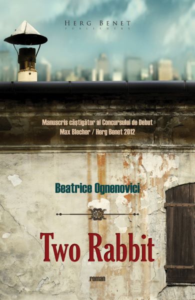 Cartea Two Rabbit - Beatrice Ognenovici de Beatrice Ognenovici