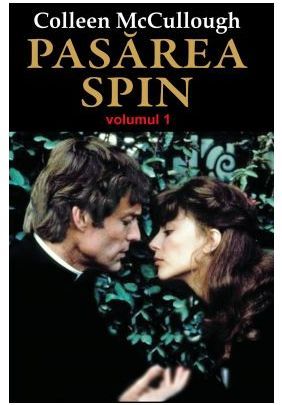 Cartea Pasarea spin Vol.1 - Colleen McCullough de Pasarea spin Vol.1 - Colleen McCullough