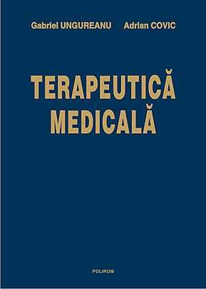 Cartea Terapeutica Medicala - Gabriel Ungureanu, Adrian Covic de Adrian Covic