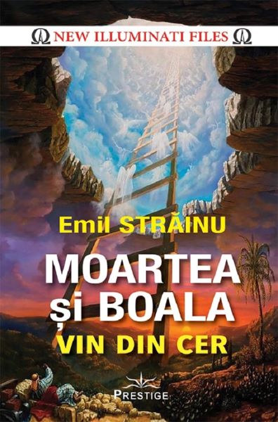 Cartea Moartea si boala vin din cer - Emil Strainu de Emil Strainu