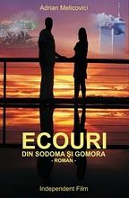Cartea Ecouri din Sodoma si Gomora - Adrian Melicovici de Ecouri din Sodoma si Gomora - Adrian Melicovici