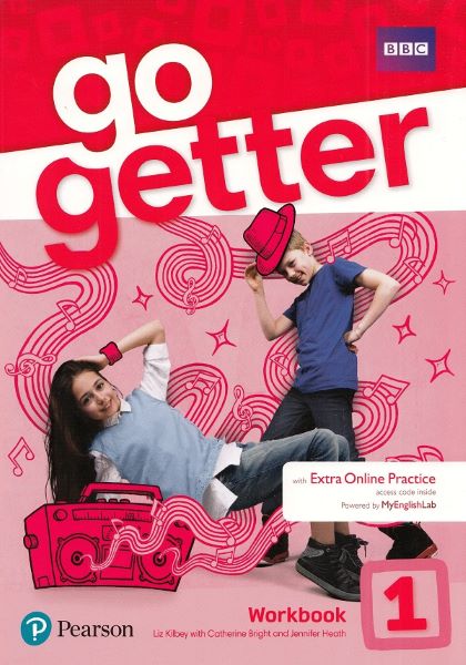 Cartea Go Getter 1 Workbook - Liz Kilbey, Catherine Bright, Jennifer Heath de Go Getter 1 Workbook - Liz Kilbey, Catherine Bright, Jennifer Heath