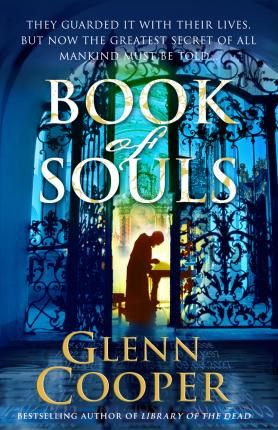 Cartea Book of Souls: A Will Piper Mystery - Glenn Cooper de Book of Souls: A Will Piper Mystery - Glenn Cooper