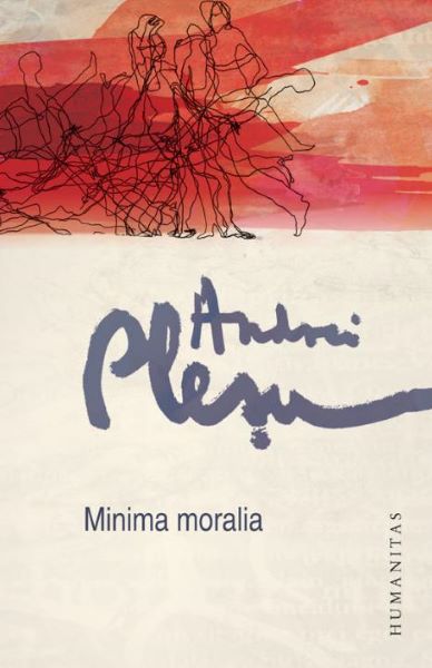 Cartea Minima moralia - Andrei Plesu de Andrei Plesu