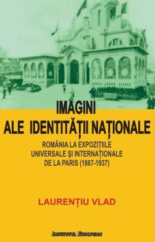 Cartea Imagini Ale Identitatii Nationale - Laurentiu Vlad de Imagini Ale Identitatii Nationale - Laurentiu Vlad