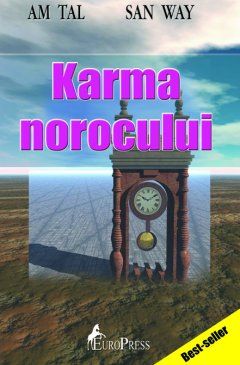 Cartea Karma norocului - Am Tal, San Way de Karma norocului - Am Tal, San Way