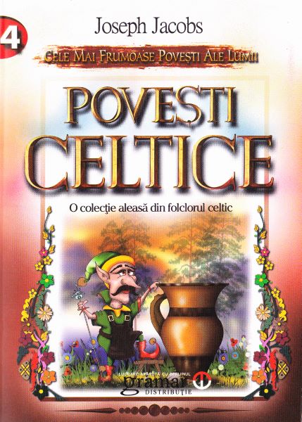 Cartea Povesti celtice - Joseph Jacobs de Povesti celtice - Joseph Jacobs