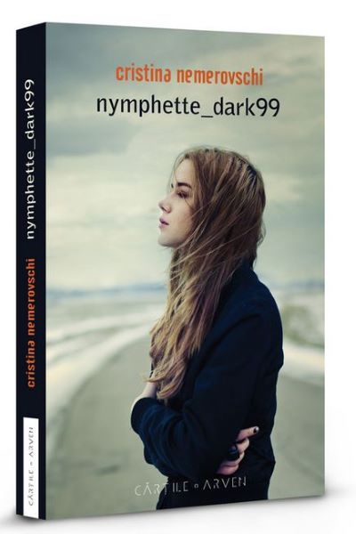 Cartea Nymphette Dark99 - Cristina Nemerovschi de Cristina Nemerovschi