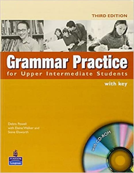 Cartea Grammar Practice for Upper-Intermediate Students Book with Key Pack - Debra Powell, Elaine Walker, Steve Elsworth de Grammar Practice for Upper-Intermediate Students Book with Key Pack - Debra Powell, Elaine Walker, Steve Elsworth