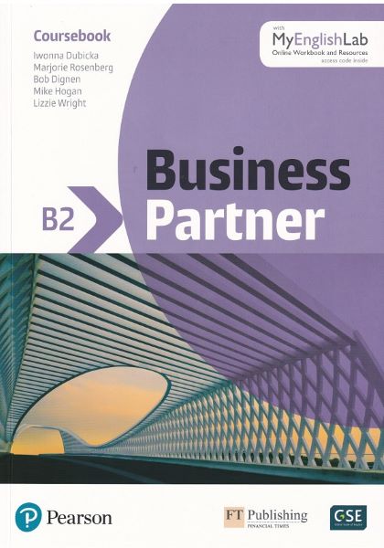 Cartea Business Partner B2 Coursebook - Iwonna Dubicka, Marjorie Rosenberg, Bob Dignen, Mike Hogan, Lizzie Wright de Business Partner B2 Coursebook - Iwonna Dubicka, Marjorie Rosenberg, Bob Dignen, Mike Hogan, Lizzie Wright
