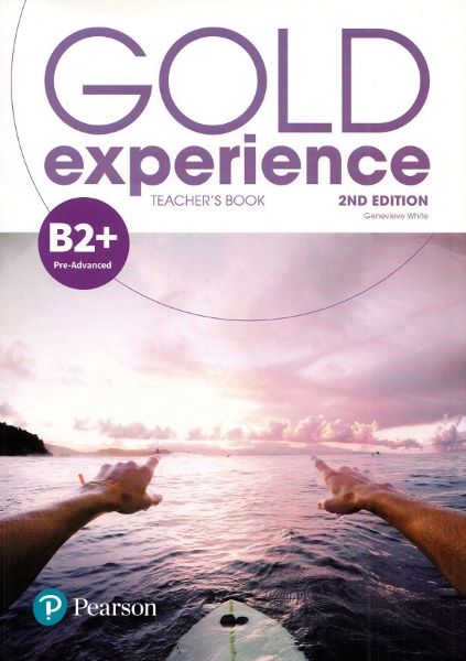 Cartea Gold Experience 2nd Edition B2+ Teacher's Book - Genevieve White de Genevieve White