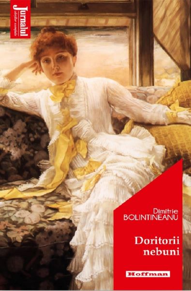 Cartea Doritorii nebuni - Dimitrie Bolintineanu de Dimitrie Bolintineanu