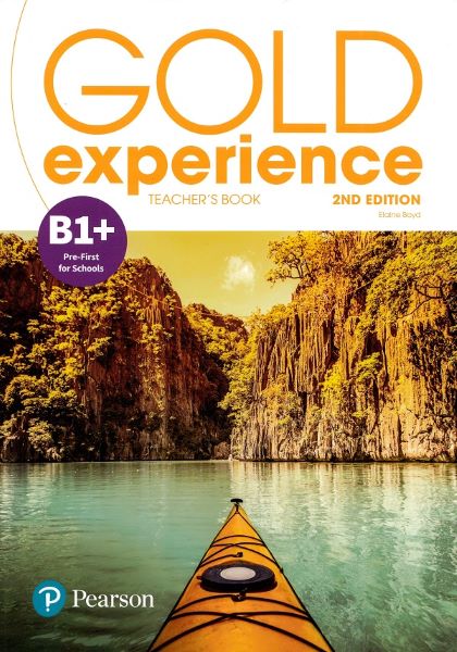 Cartea Gold Experience 2nd Edition B1+ Teacher's Book - Elaine Boyd de Elaine Boyd