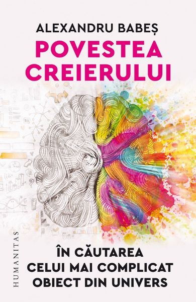 Cartea Povestea creierului - Alexandru Babes de Alexandru Babes