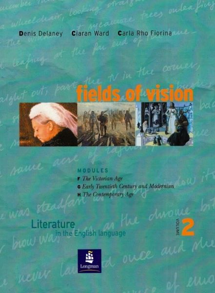 Cartea Fields of Vision Vol.2 - Denis Delaney, Ciaran Ward, Carla Rho Fiorina de Fields of Vision Vol.2 - Denis Delaney, Ciaran Ward, Carla Rho Fiorina