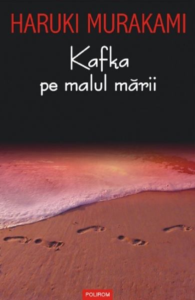 Cartea Kafka pe malul marii - Haruki Murakami de Haruki Murakami
