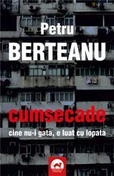 Cartea Cumsecade - Petru Berteanu de Cumsecade - Petru Berteanu