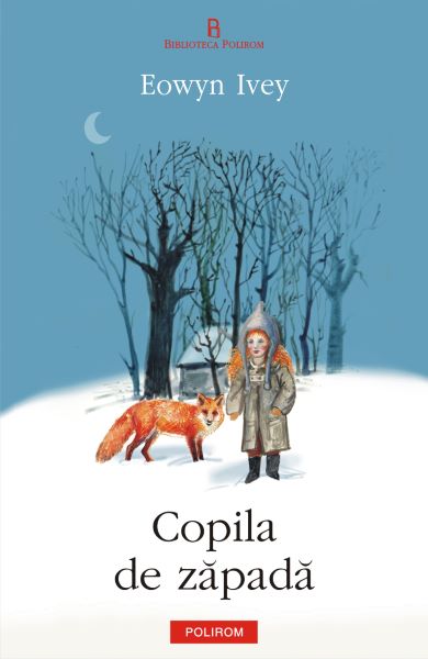 Cartea eBook Copila de zapada - Eowyn Ivey de Eowyn Ivey
