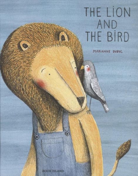 Cartea The Lion and the Bird - Marianne Dubuc de The Lion and the Bird - Marianne Dubuc