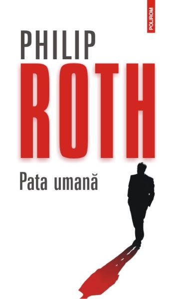 Cartea Pata umana - Philip Roth de Philip Roth