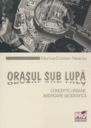 Cartea Orasul sub lupa - Marius-Cristian Neacsu de Marius-Cristian Neacsu