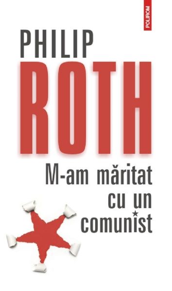 Cartea M-am maritat cu un comunist - Philip Roth de Philip Roth