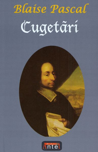 Cartea Cugetari - Blaise Pascal de Cugetari - Blaise Pascal