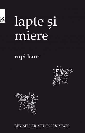 Cartea Lapte si miere - Rupi Kaur de Rupi Kaur