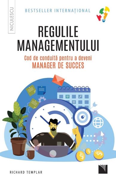 Cartea Regulile managementului - Richard Templar de Regulile managementului - Richard Templar