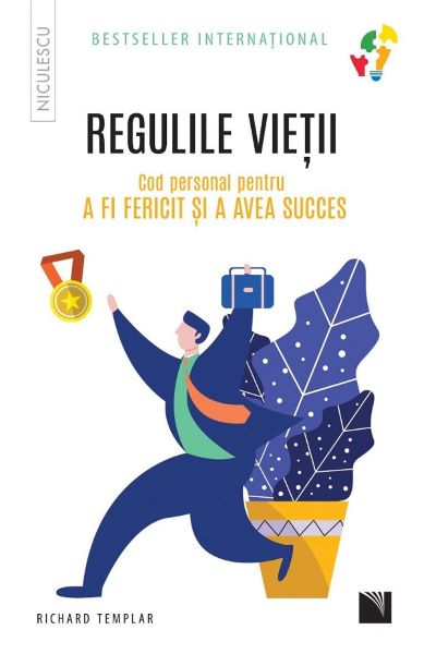 Cartea Regulile vietii - Richard Templar de Regulile vietii - Richard Templar