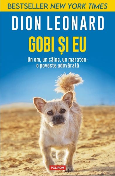 Cartea Gobi si eu - Dion Leonard de Dion Leonard