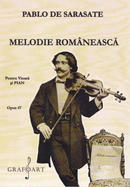 Cartea Melodie romaneasca - Pablo de Sarasate de Melodie romaneasca - Pablo de Sarasate
