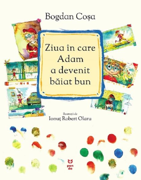 Cartea Ziua in care Adam a devenit baiat bun - Bogdan Cosa de Bogdan Cosa