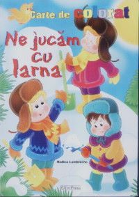 Cartea Ne jucam cu iarna - Carte de colorat de Ne jucam cu iarna - Carte de colorat