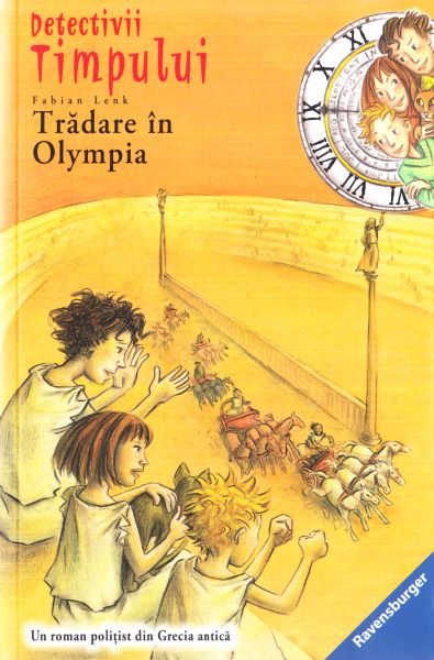 Cartea Detectivii timpului 4: Tradare in Olympia - Fabian Lenk de Fabian Lenk