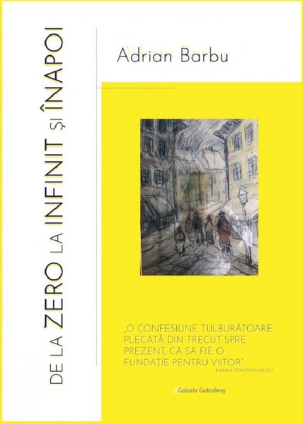Cartea De la zero la infinit si inapoi - Adrian Barbu de Adrian Barbu