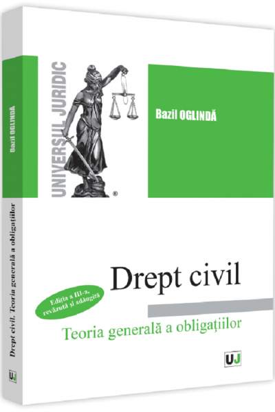 Cartea Drept civil. Teoria generala a obligatiilor - Bazil Oglinda de Drept civil. Teoria generala a obligatiilor - Bazil Oglinda